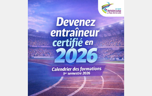 Calendrier des formations d’entraîneurs – 1er semestre 2026 : c’est officiel !
