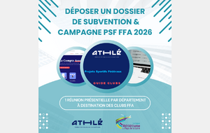 Réunion clubs 49 - Déposer un dossier de subvention &amp; campagne PSF FFA 2026
